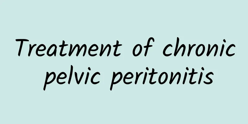 Treatment of chronic pelvic peritonitis