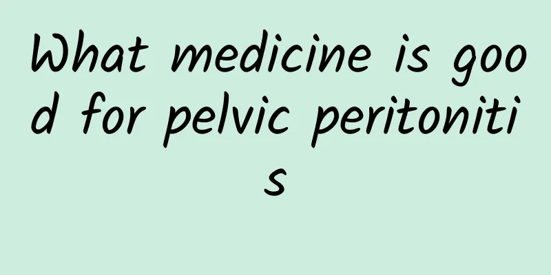 What medicine is good for pelvic peritonitis