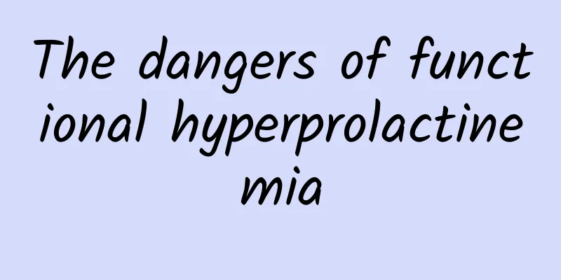 The dangers of functional hyperprolactinemia