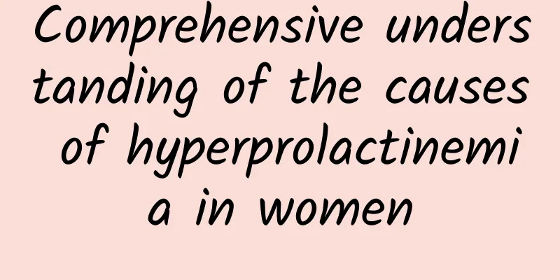 Comprehensive understanding of the causes of hyperprolactinemia in women