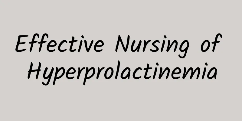 Effective Nursing of Hyperprolactinemia