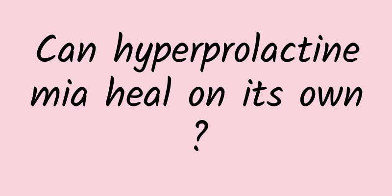 Can hyperprolactinemia heal on its own?