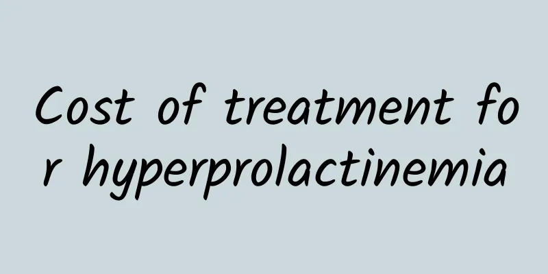 Cost of treatment for hyperprolactinemia