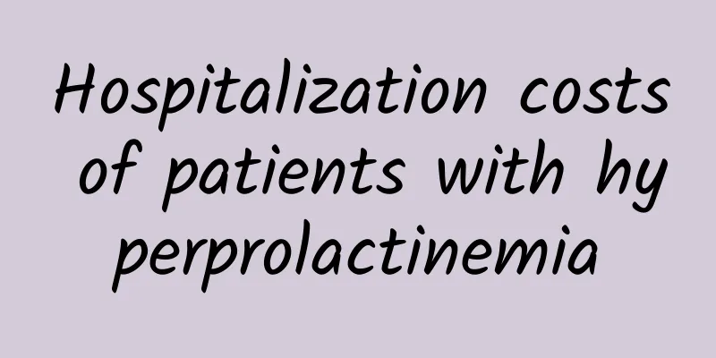 Hospitalization costs of patients with hyperprolactinemia