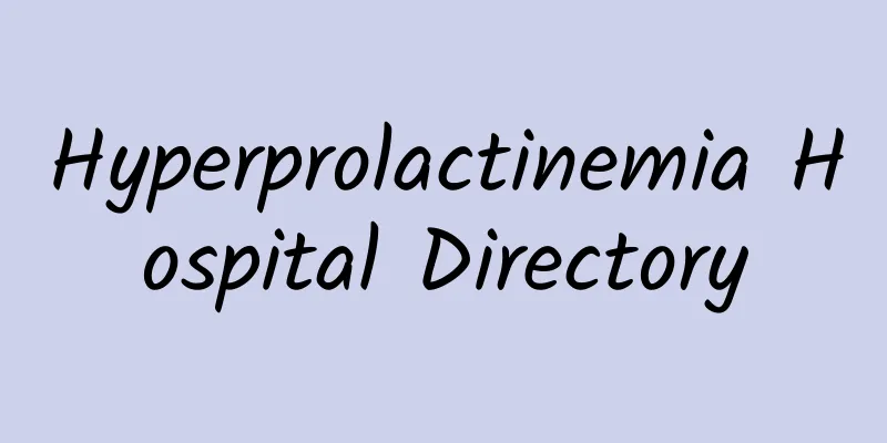 Hyperprolactinemia Hospital Directory