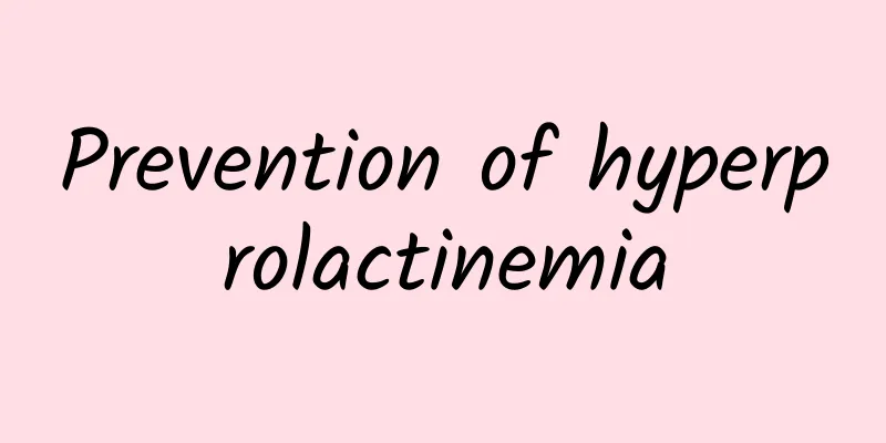 Prevention of hyperprolactinemia