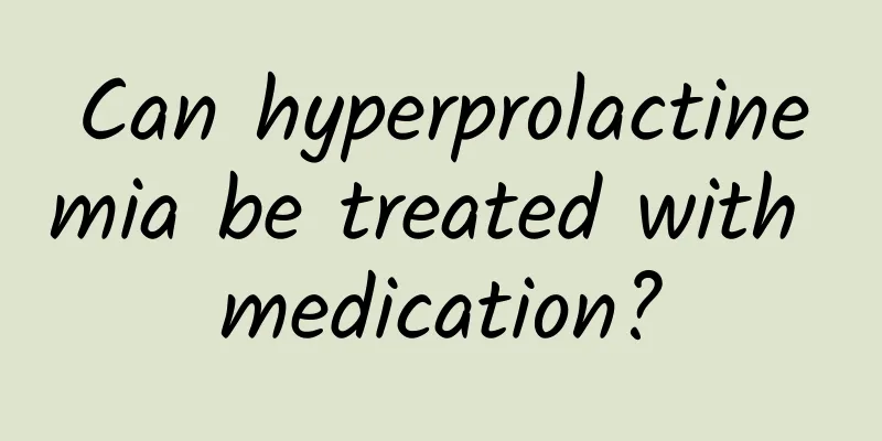 Can hyperprolactinemia be treated with medication?