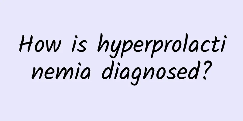 How is hyperprolactinemia diagnosed?