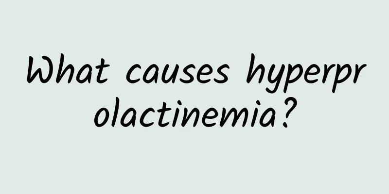 What causes hyperprolactinemia?