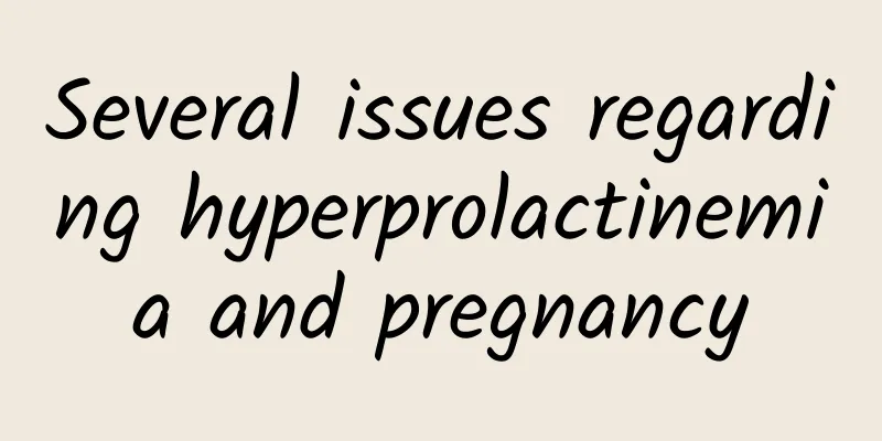 Several issues regarding hyperprolactinemia and pregnancy
