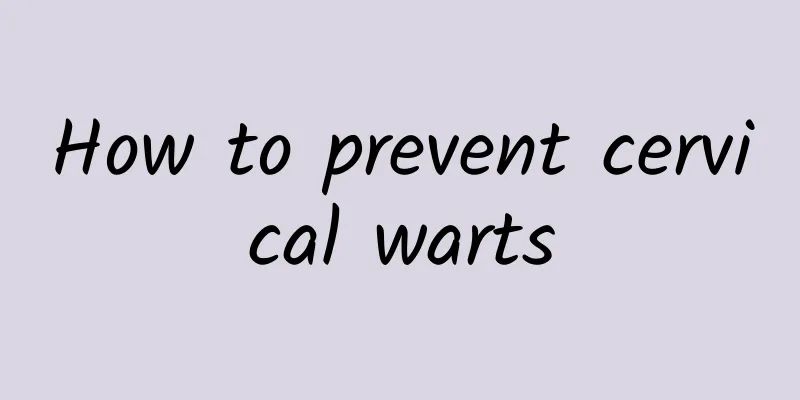 How to prevent cervical warts