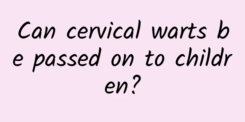 Can cervical warts be passed on to children?