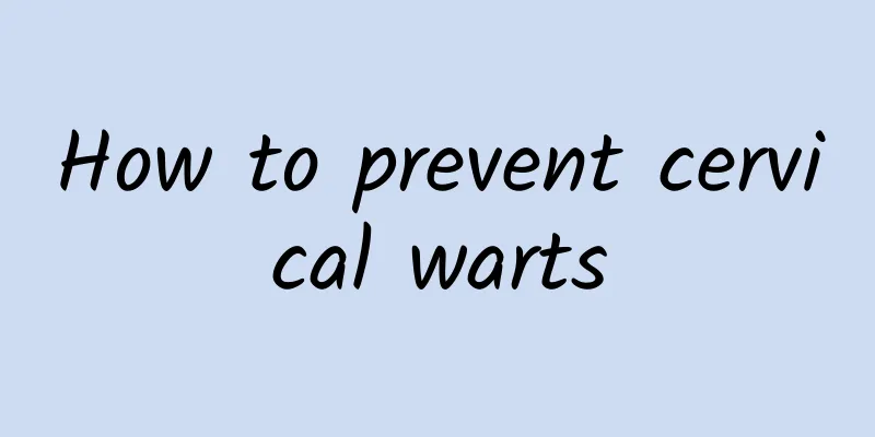 How to prevent cervical warts