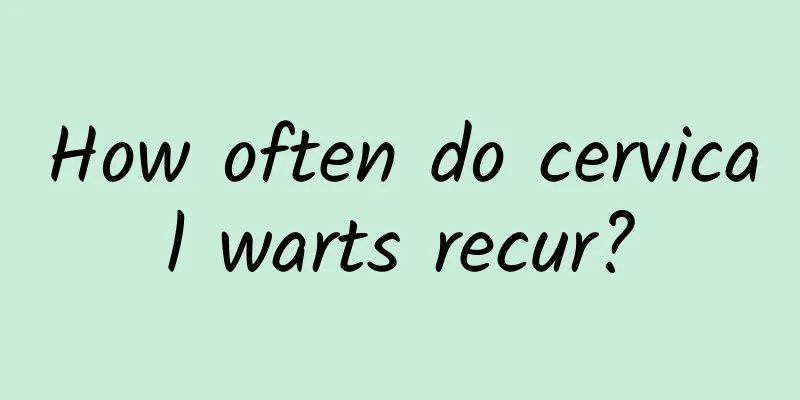 How often do cervical warts recur?