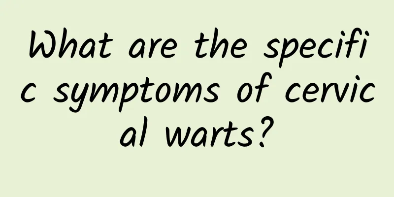 What are the specific symptoms of cervical warts?
