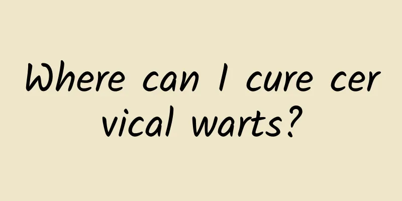 Where can I cure cervical warts?