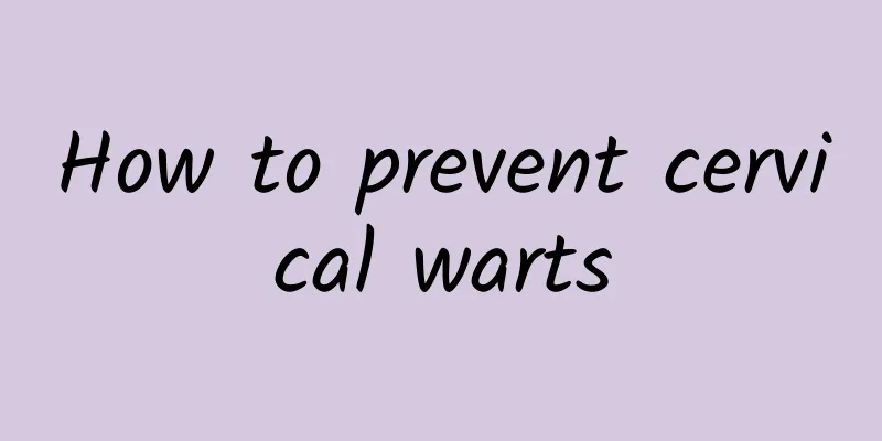 How to prevent cervical warts