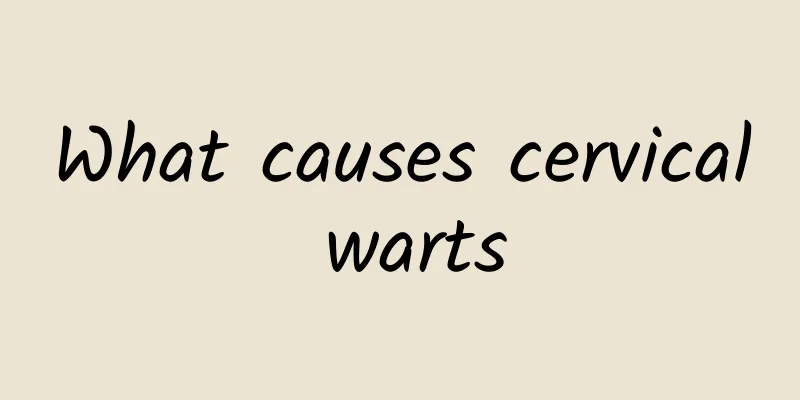 What causes cervical warts