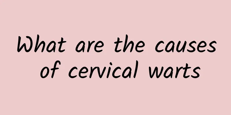 What are the causes of cervical warts