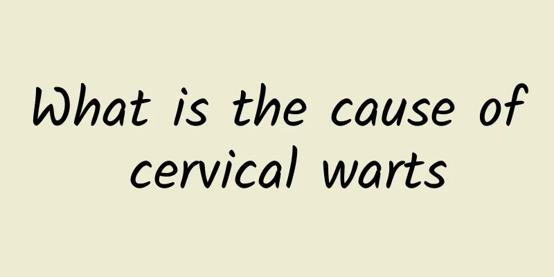 What is the cause of cervical warts
