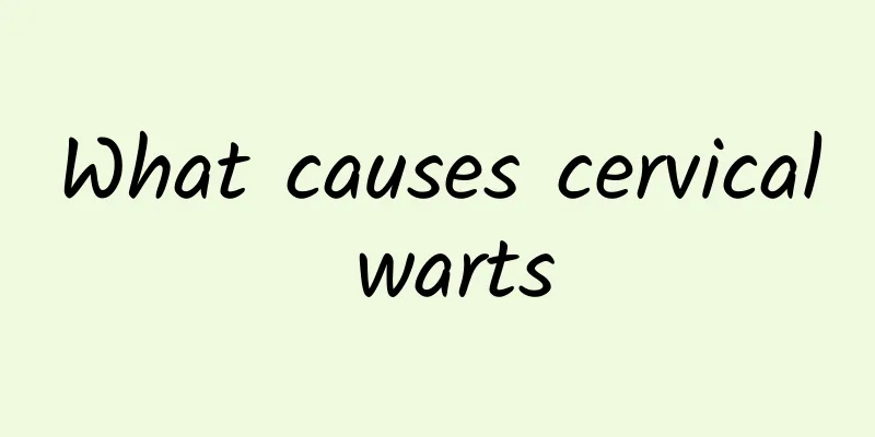 What causes cervical warts