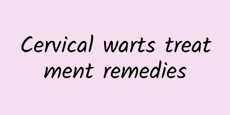 Cervical warts treatment remedies