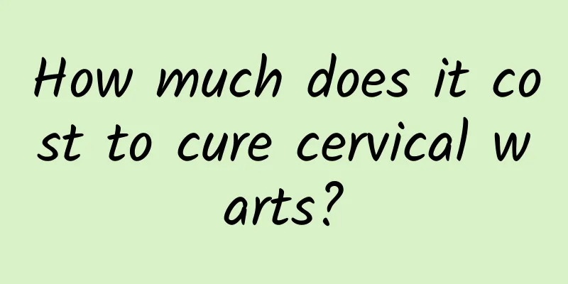 How much does it cost to cure cervical warts?