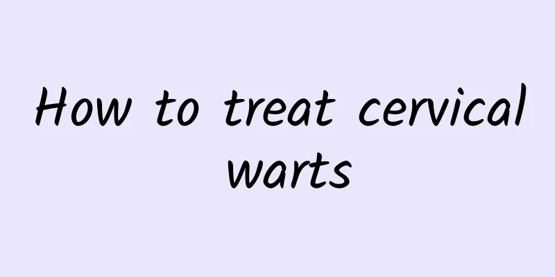 How to treat cervical warts