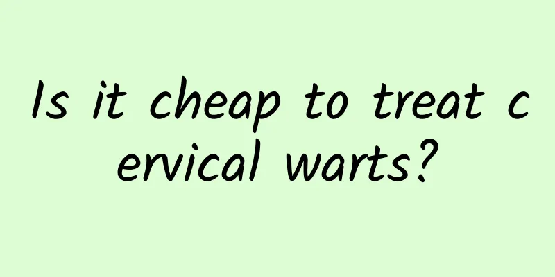 Is it cheap to treat cervical warts?