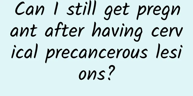 Can I still get pregnant after having cervical precancerous lesions?