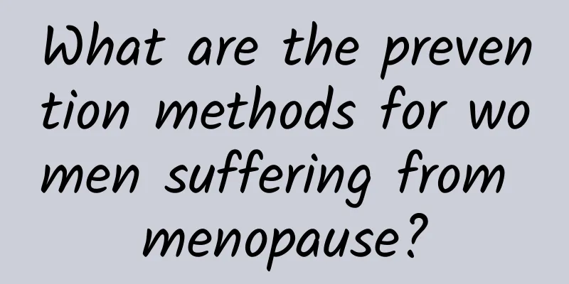 What are the prevention methods for women suffering from menopause?
