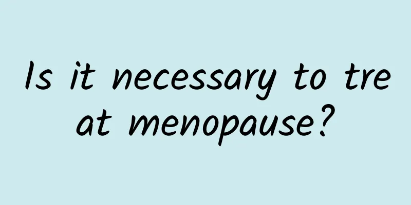 Is it necessary to treat menopause?