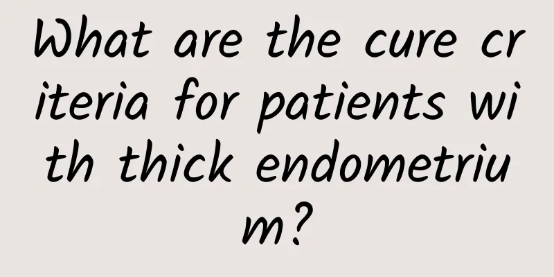 What are the cure criteria for patients with thick endometrium?