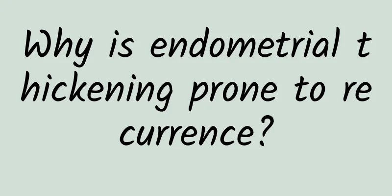 Why is endometrial thickening prone to recurrence?