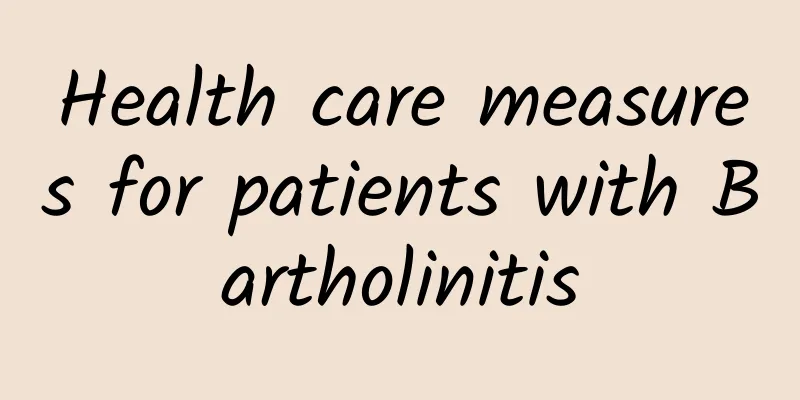 Health care measures for patients with Bartholinitis