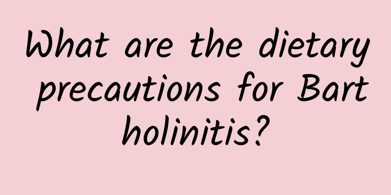 What are the dietary precautions for Bartholinitis?