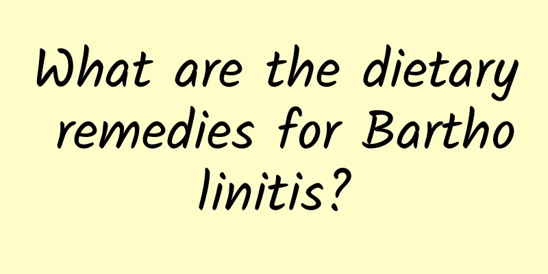 What are the dietary remedies for Bartholinitis?