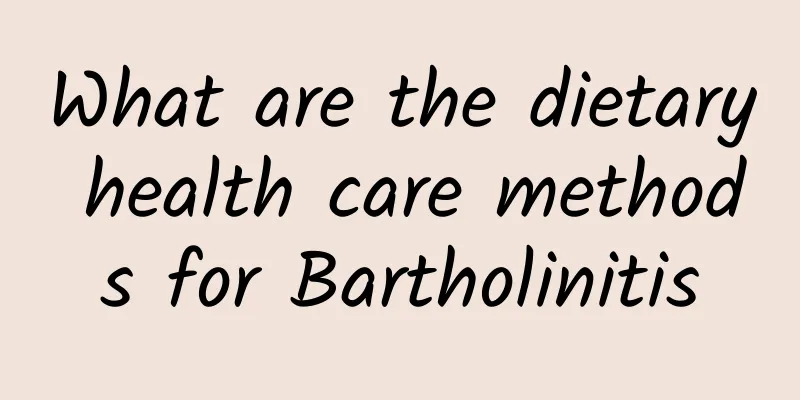 What are the dietary health care methods for Bartholinitis