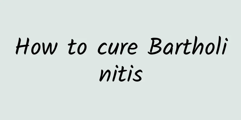 How to cure Bartholinitis