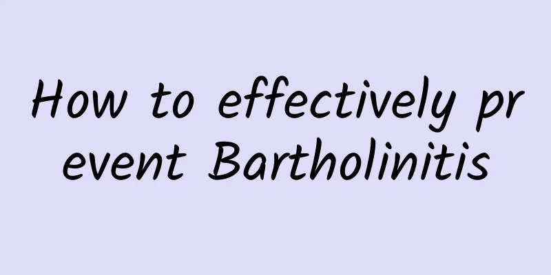 How to effectively prevent Bartholinitis