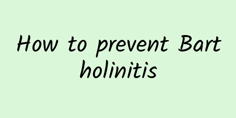 How to prevent Bartholinitis