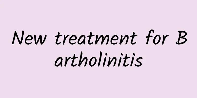 New treatment for Bartholinitis