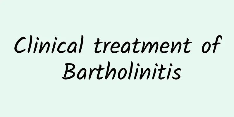 Clinical treatment of Bartholinitis