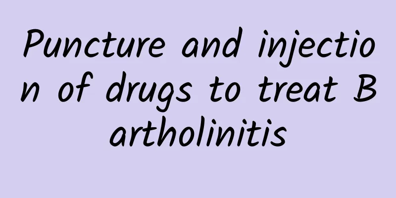 Puncture and injection of drugs to treat Bartholinitis