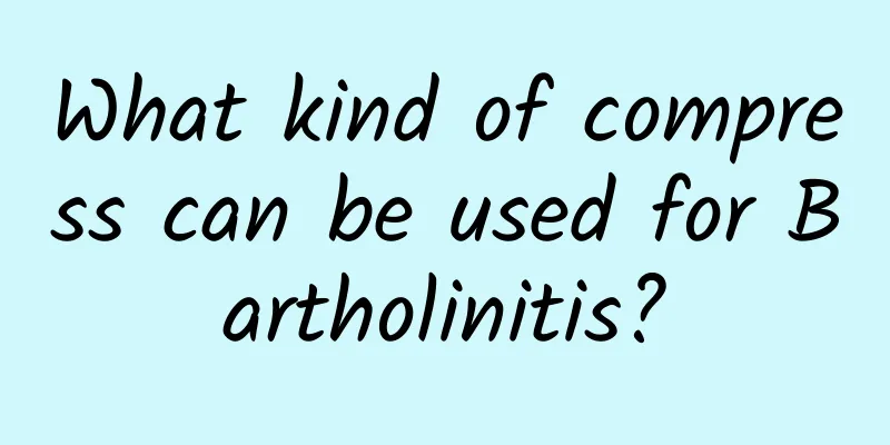What kind of compress can be used for Bartholinitis?