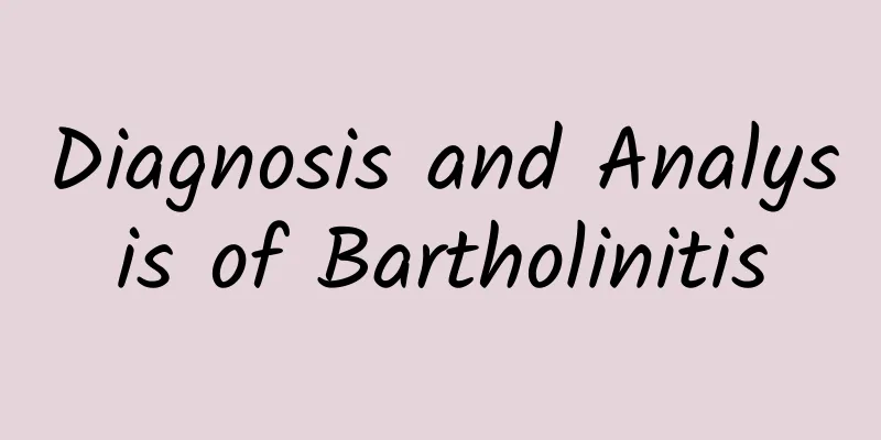Diagnosis and Analysis of Bartholinitis