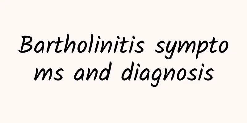 Bartholinitis symptoms and diagnosis