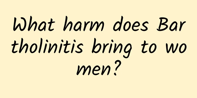 What harm does Bartholinitis bring to women?