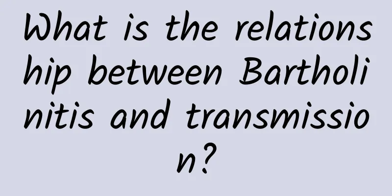 What is the relationship between Bartholinitis and transmission?