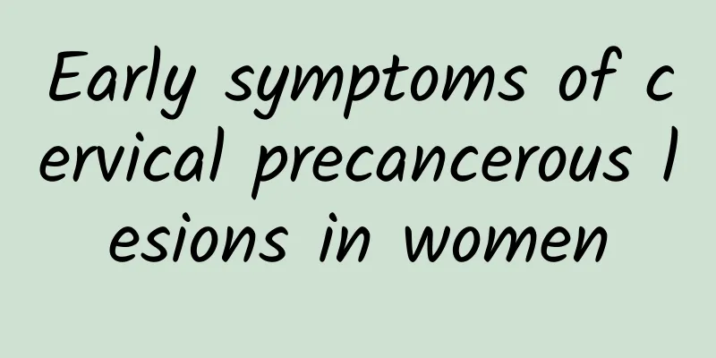 Early symptoms of cervical precancerous lesions in women